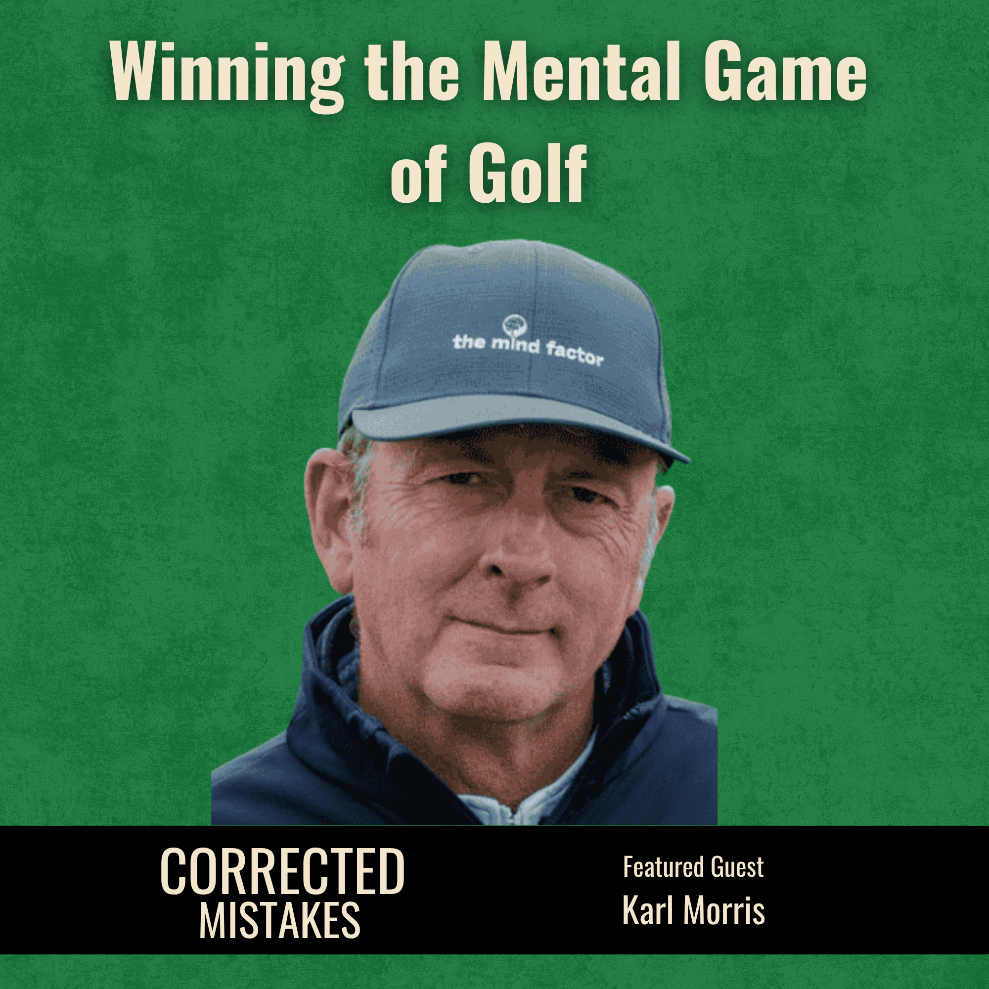 Winning the Mental Game of Golf with Karl Morris