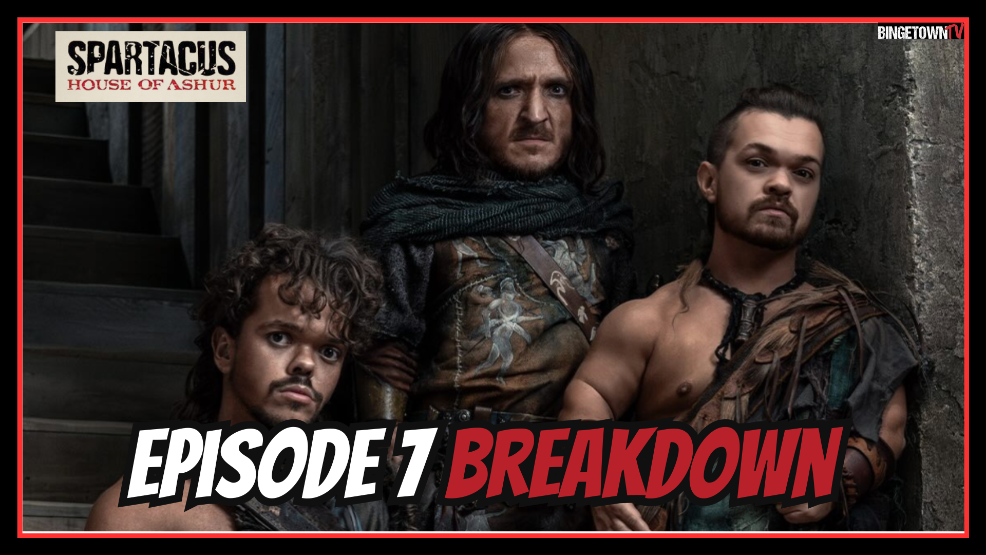 Spartacus: House of Ashur - Episode 7 Breakdown