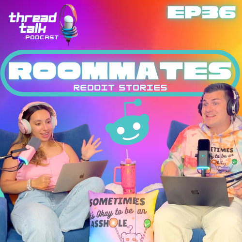 EP36: Roommates Reddit Stories