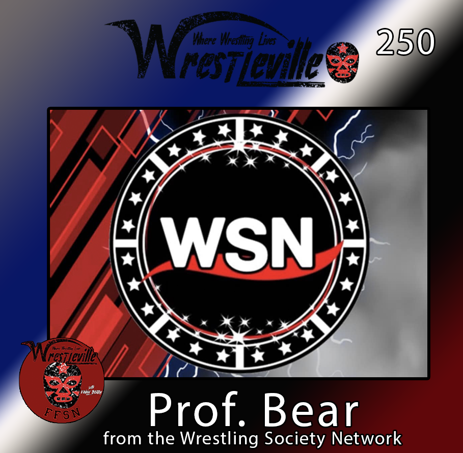 Prof.. Bear / Wrestling Society Network episode artwork