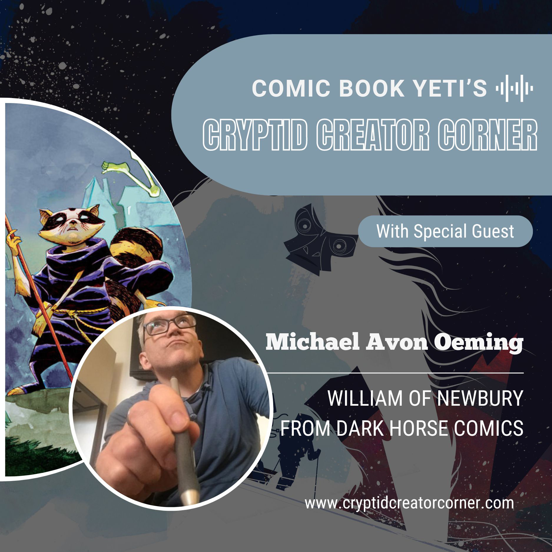 Cryptid Creator Corner from Comic Book Yeti - A Comic Book Interview Podcast