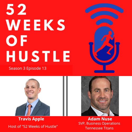 52 Weeks of Hustle with Adam Nuse