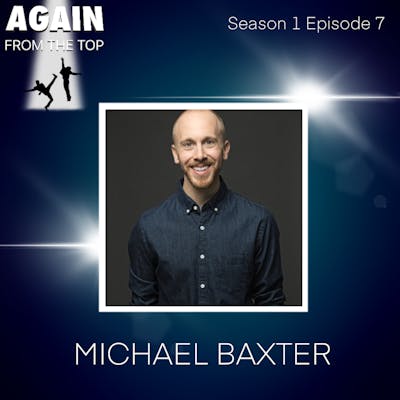 S1/Ep7: MICHAEL BAXTER IS ALWAYS ON HIS LEG