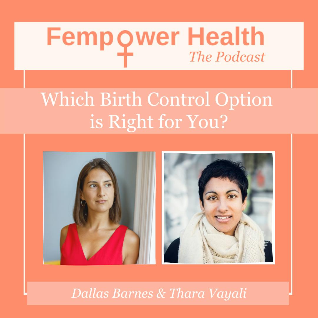 Which Birth Control Option is Right for You? | Dallas Barnes & Thara Vayali