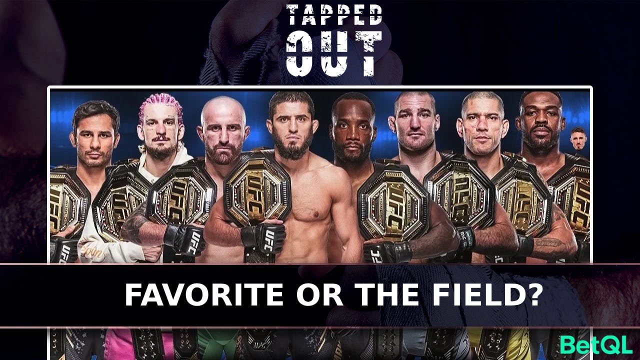 Favorite or the Field? - UFC Champs