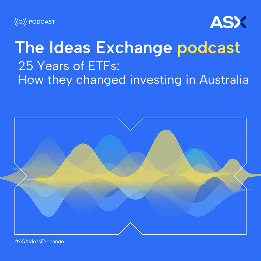 25 Years of ETFs: How they changed investing in Australia episode artwork