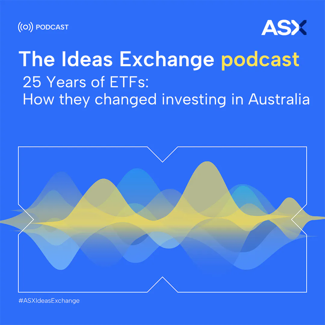 25 Years of ETFs: How they changed investing in Australia episode artwork