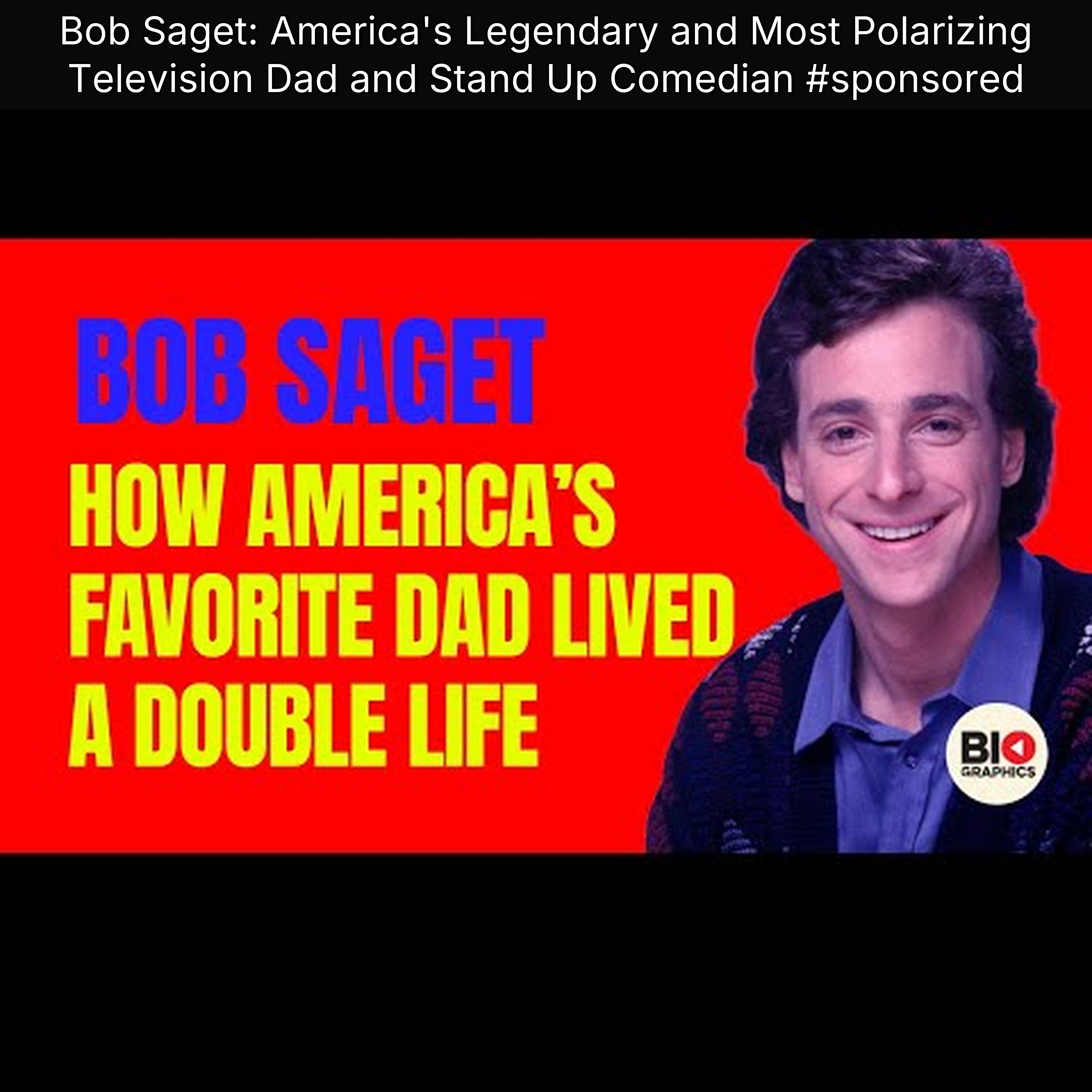 Bob Saget: America's Legendary and Most Polarizing Television Dad and Stand Up Comedian #sponsored