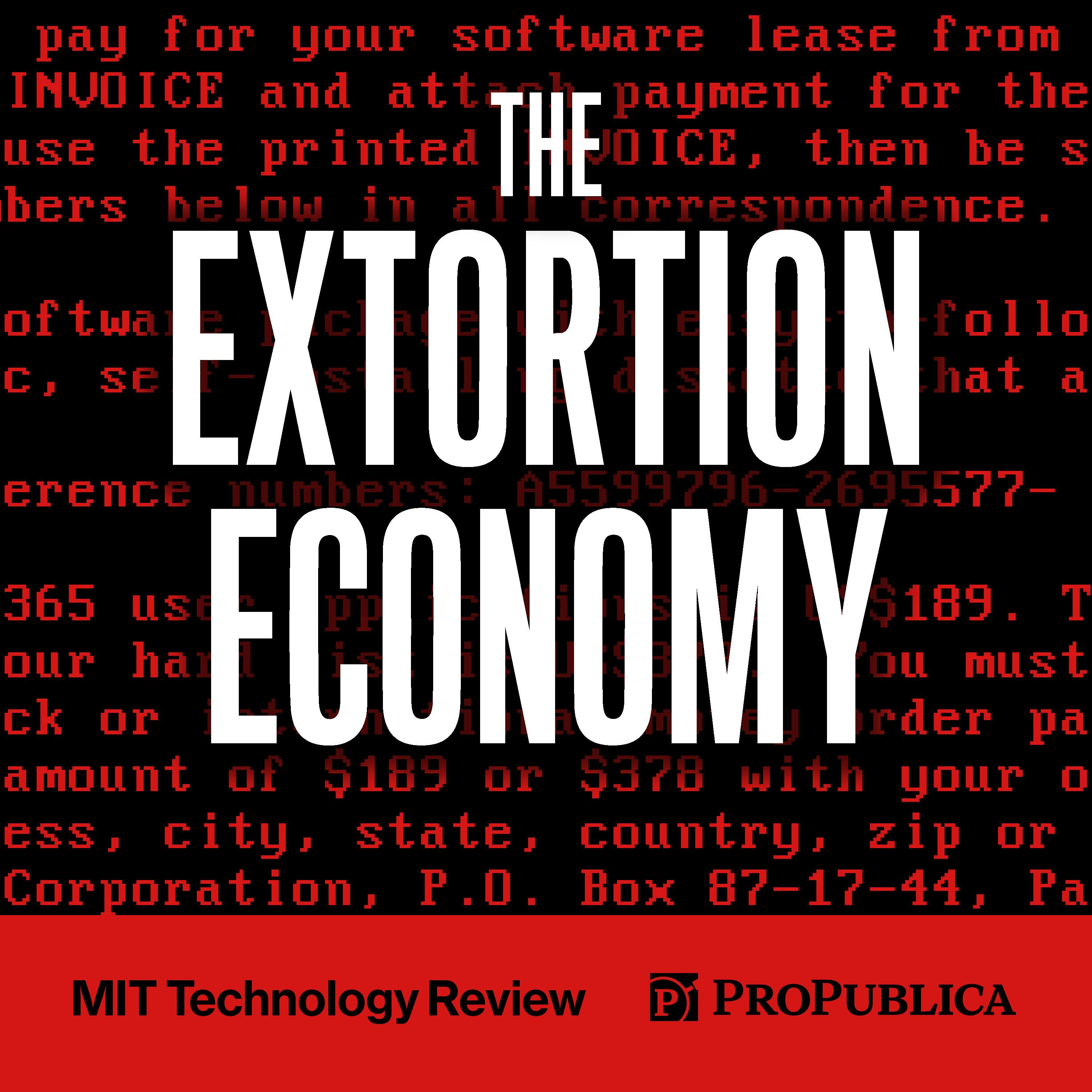 The Extortion Economy