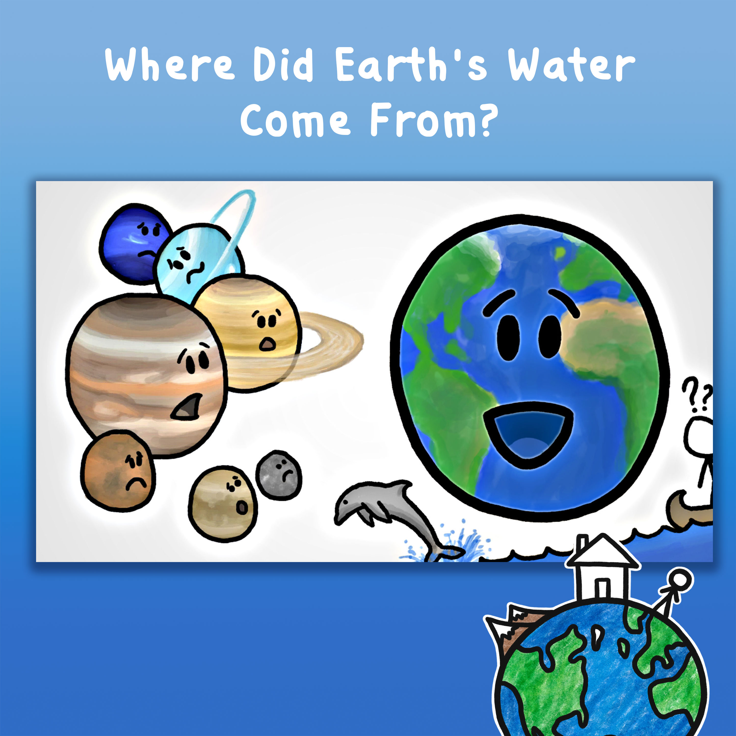 Where Did Earth's Water Come From?
