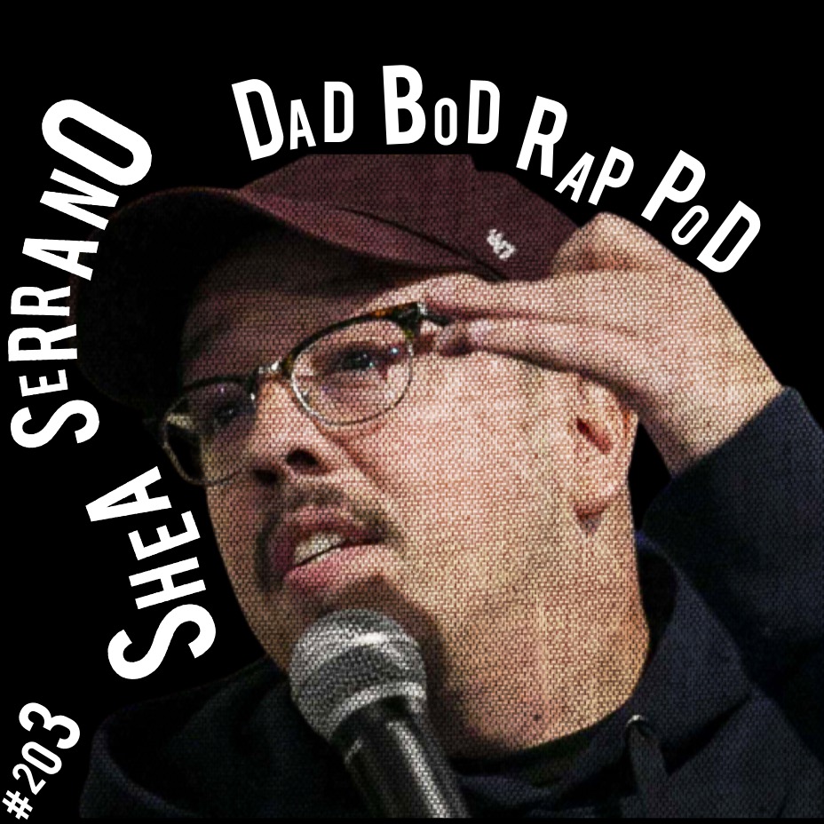 Episode 203- Proof Of Concept with guest Shea Serrano episode artwork