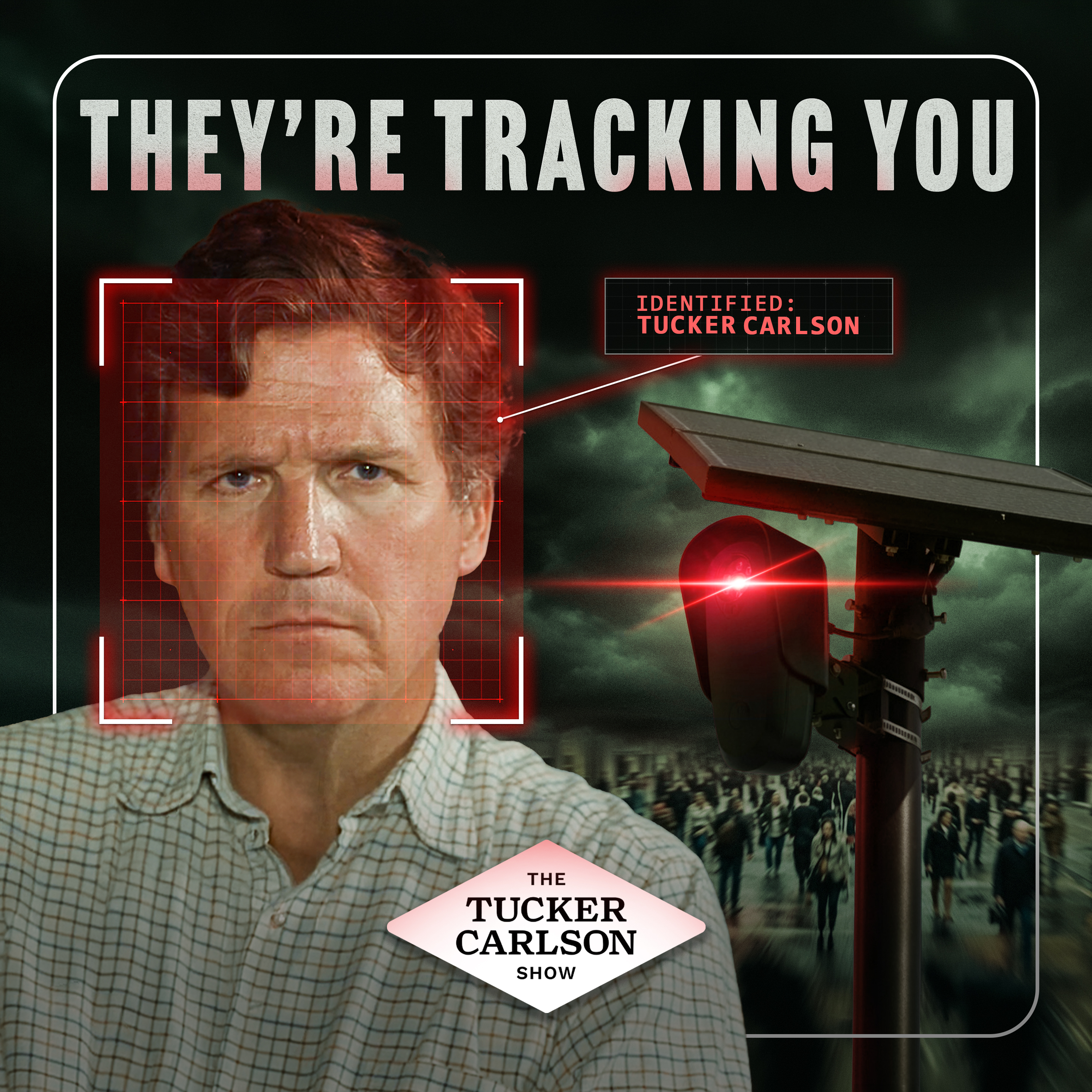 The Tucker Carlson Show - Whistleblower Reveals the Largest Mass Surveillance Operation in History and the Coming Slave State