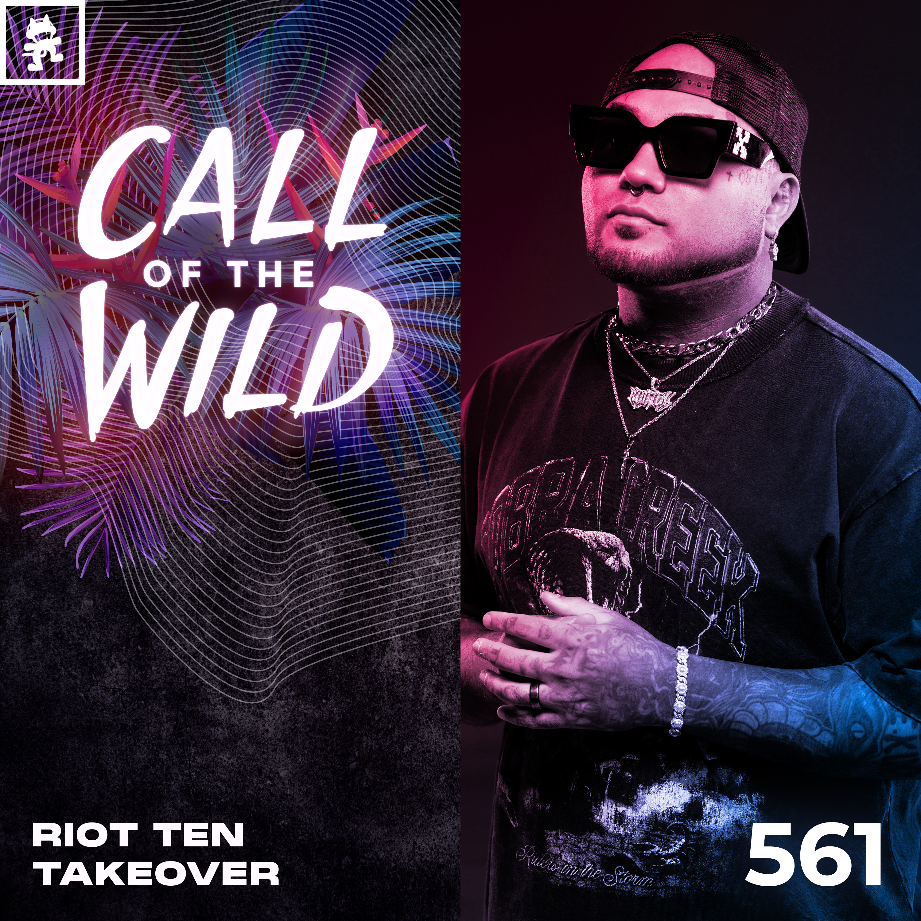 561 - Monstercat Call of the Wild: Riot Ten Takeover