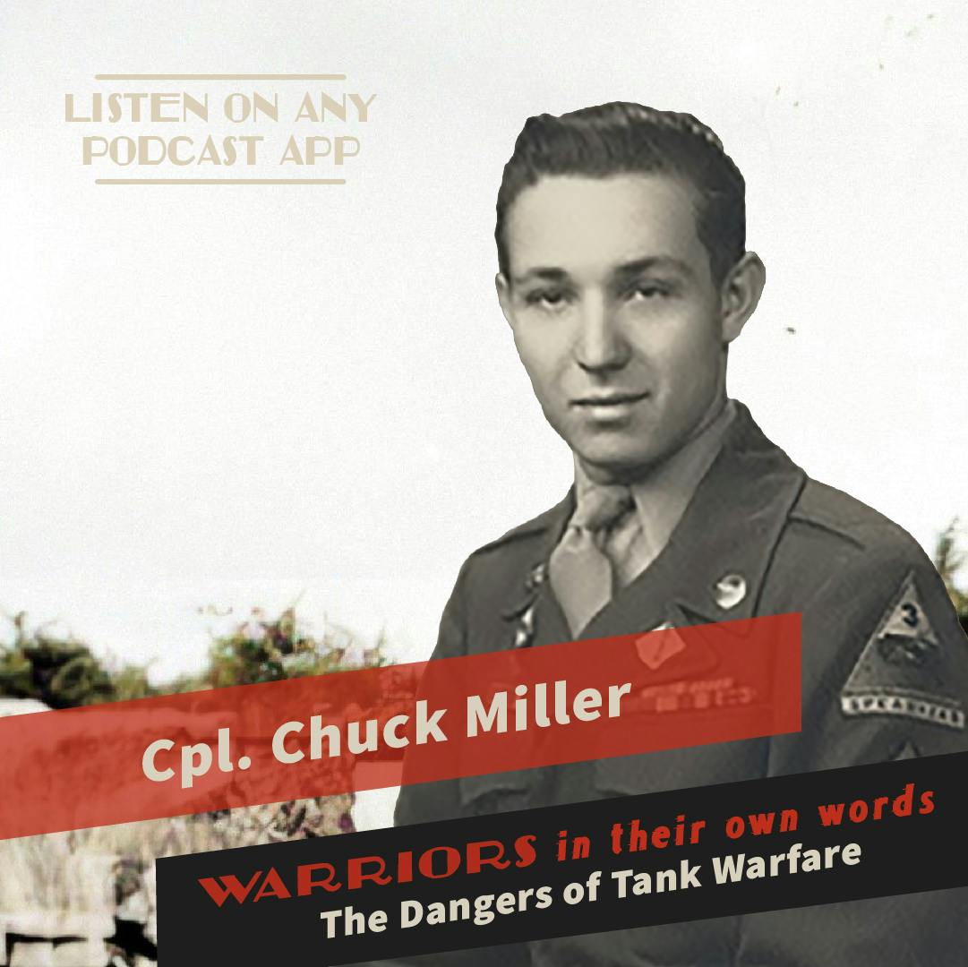 Cpl. Chuck Miller: The Dangers of Tank Warfare
