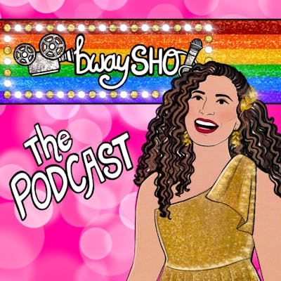 bwaySHO: The Podcast