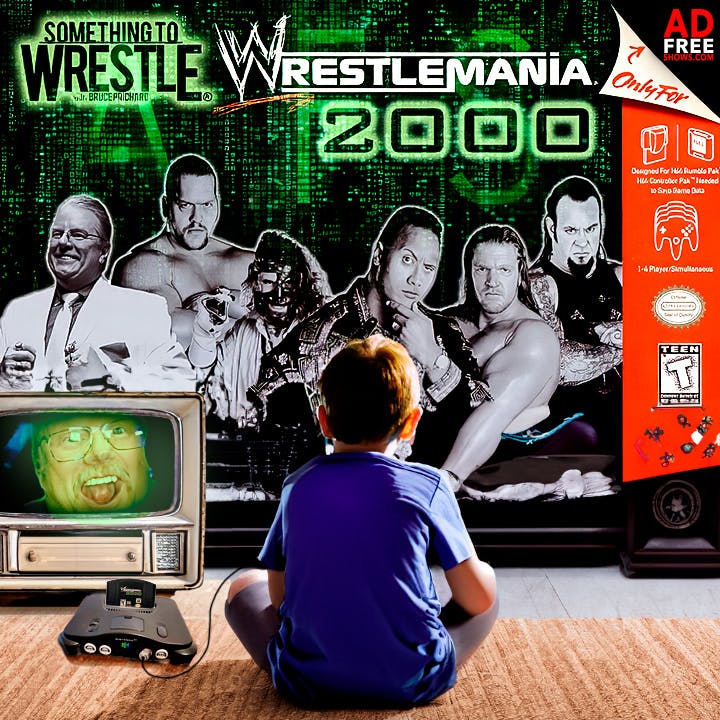 Episode 431: WrestleMania 2000