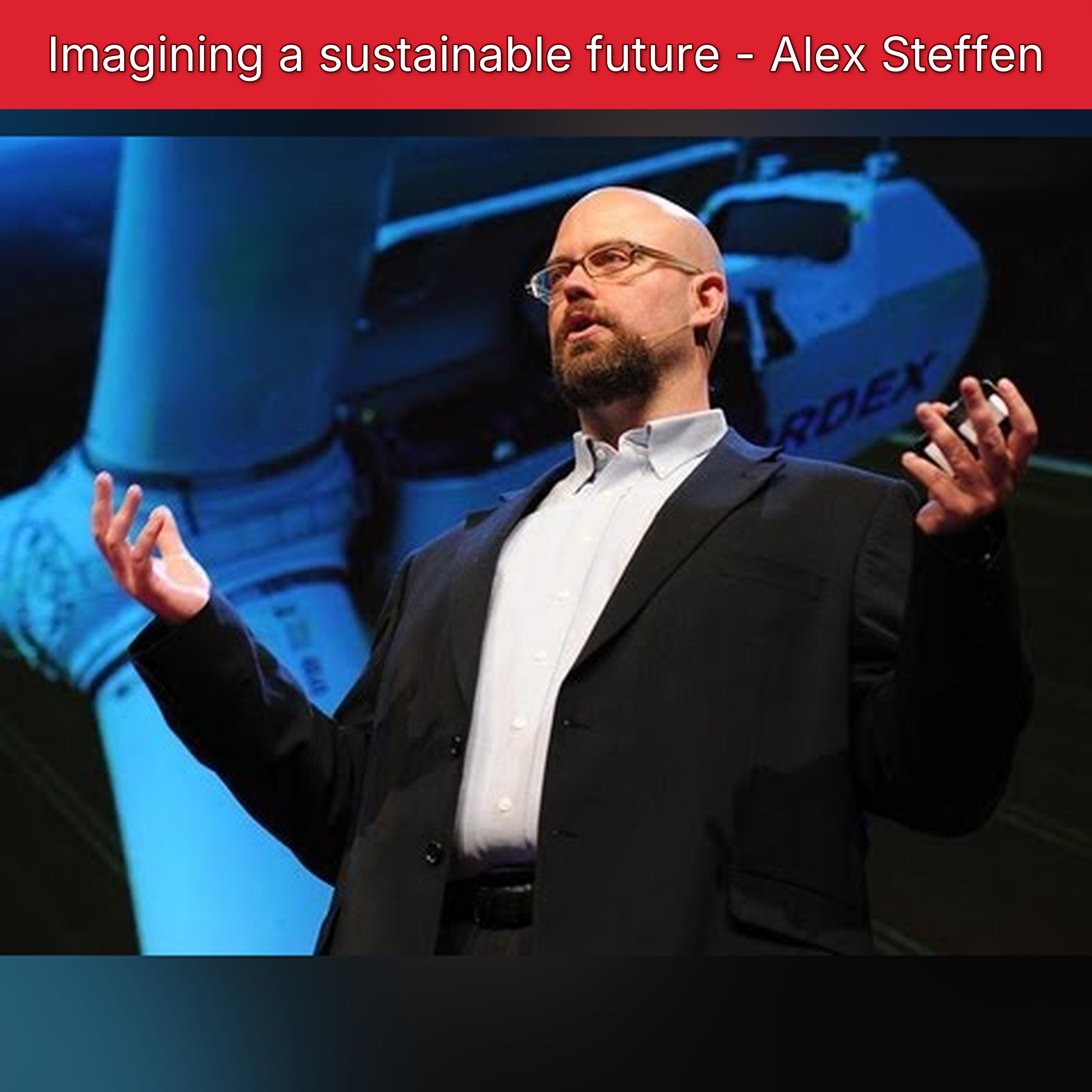 Imagining a sustainable future - Alex Steffen episode artwork