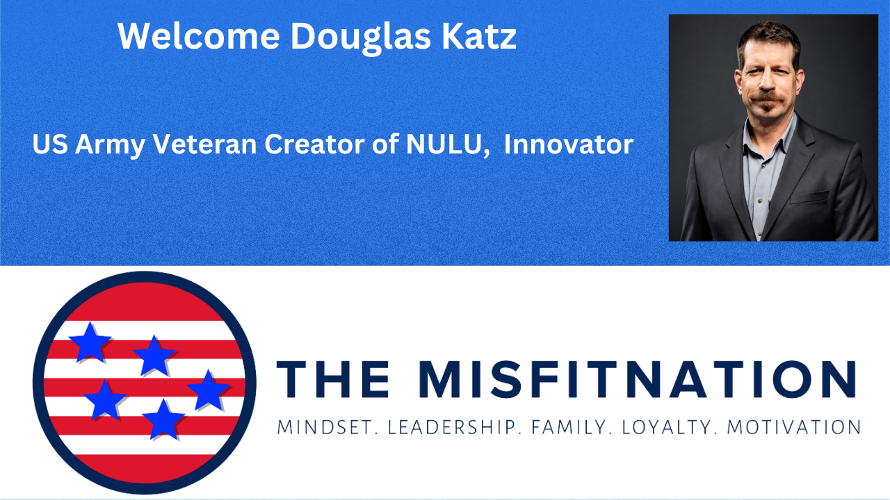The MisFitNation with Rich LaMonica: Douglas Katz & The NULU Revolution