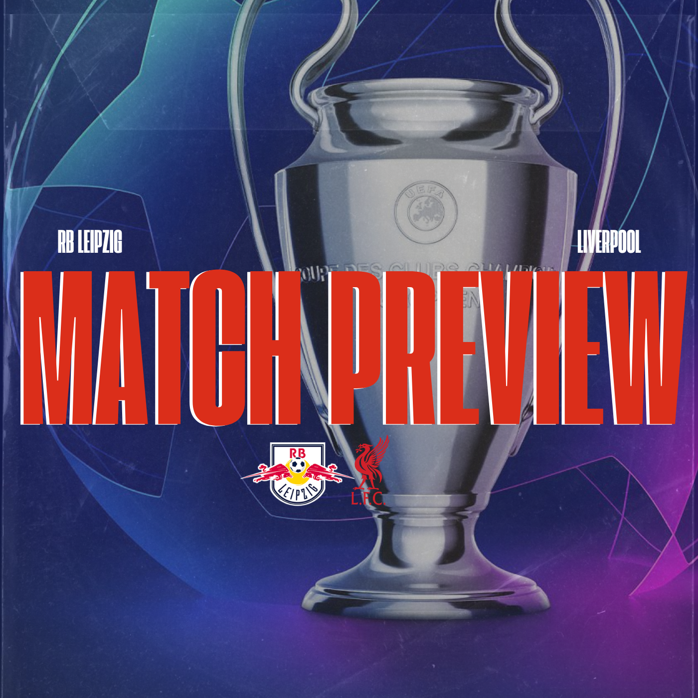 Liverpool Match Build Up | RB Leipzig Away episode artwork