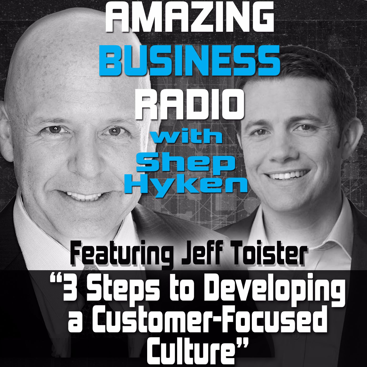 Jeff Toister Provides 3 Steps to Developing a Customer-Focused Culture