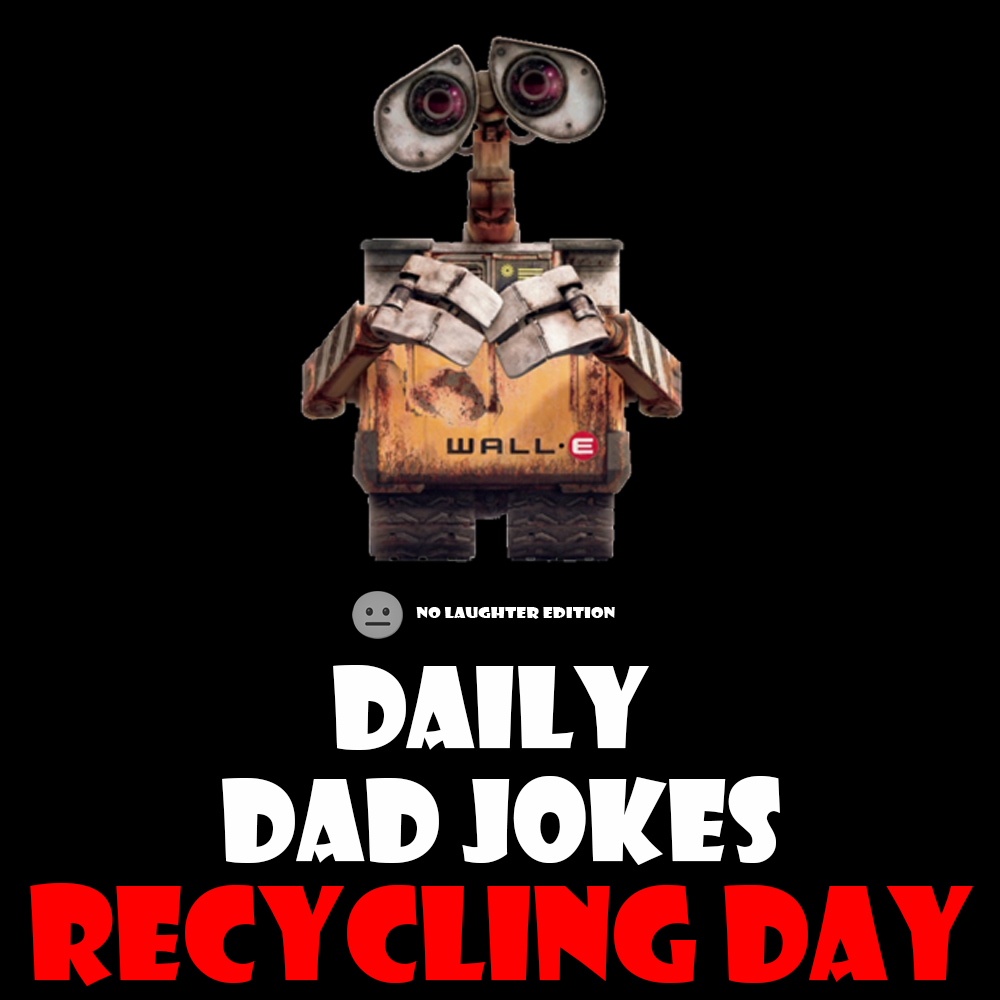 [No Laughter Version] Global Recycling Day! 100% recycled dad jokes here! 18 March 2026