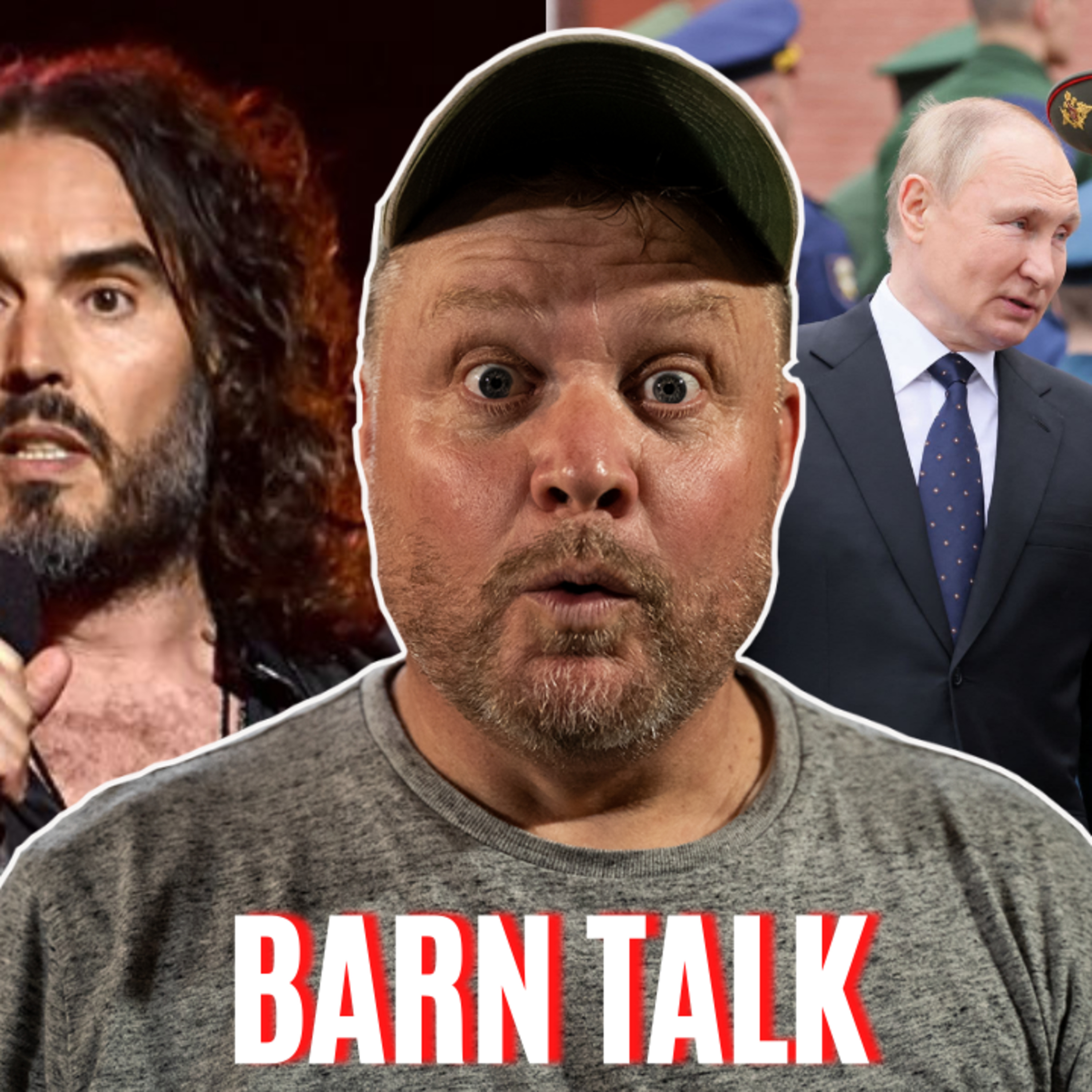 Barn Talk Hot Topics: Russell Brand Destroys MSNBC, Russia Vs. Ukraine Conflict & China Enemy #1?