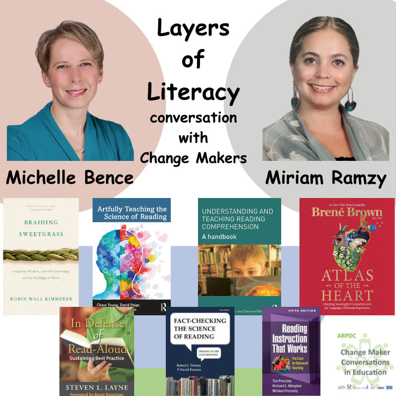 Layers of Literacy conversation with Change Makers: Michelle Bence and Miriam Ramzy