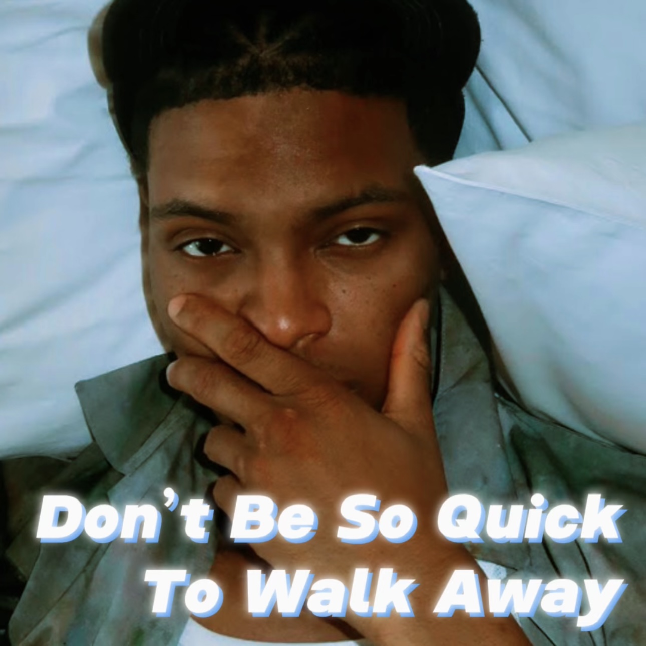 Don't Be So Quick To Walk Away episode artwork