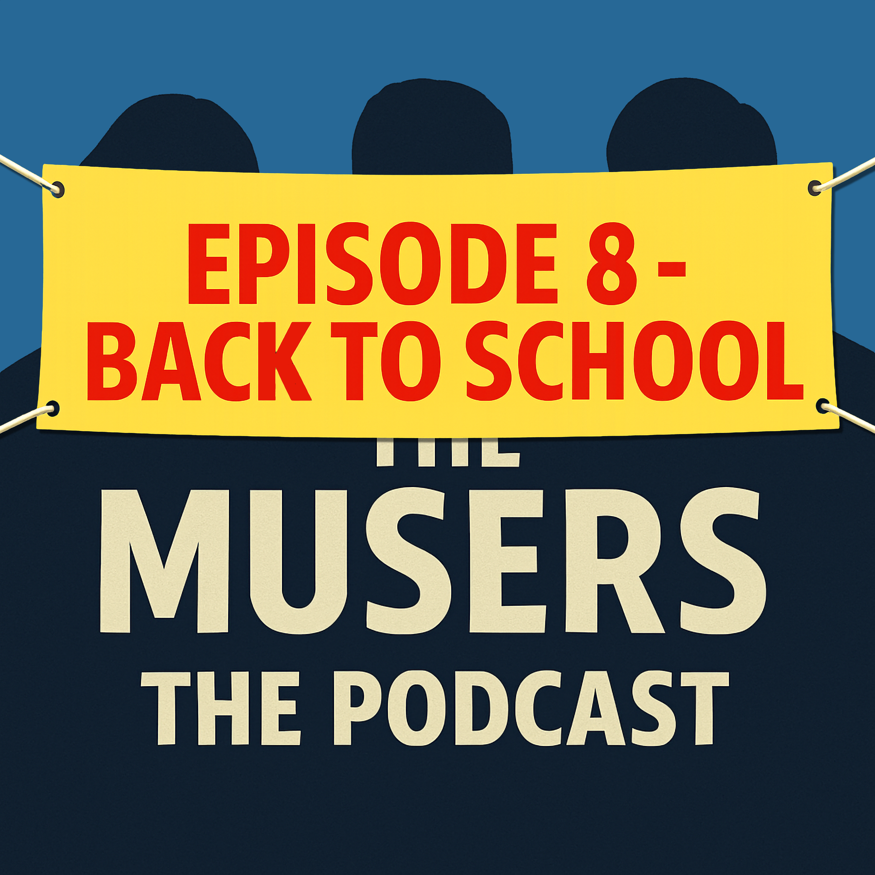 Back To School - Episode 8