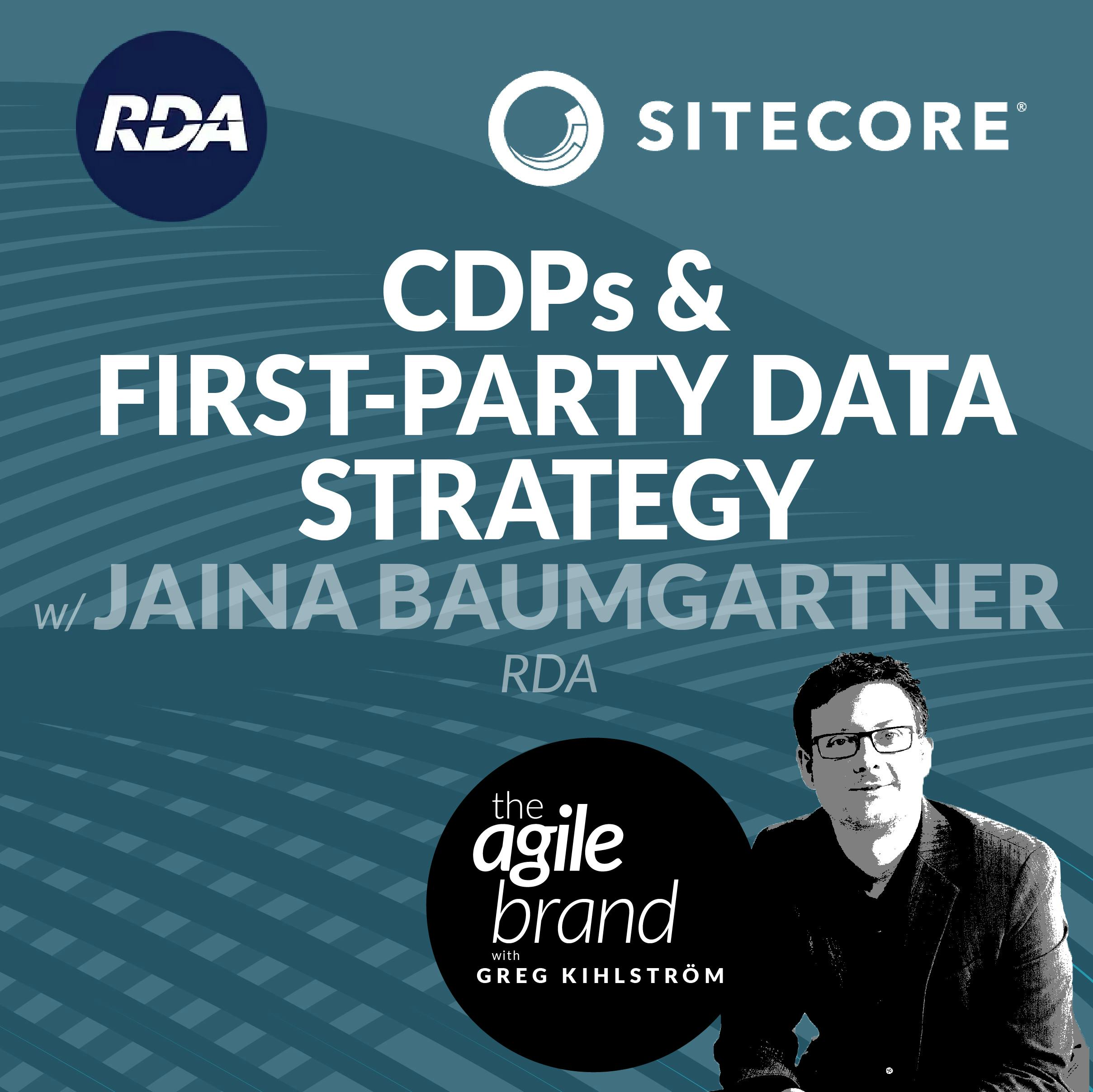 CDPs and a First-Party Data Strategy with Jaina Baumgartner, RDA