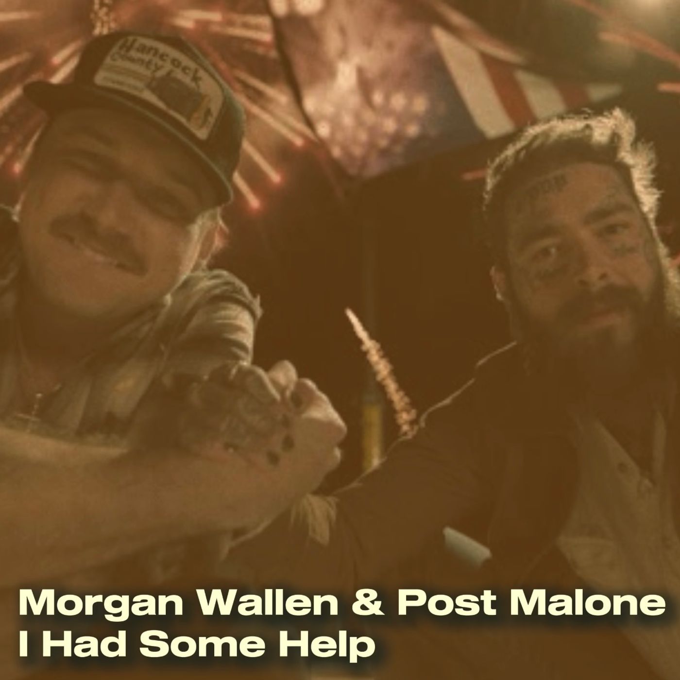 Morgan Wallen & Post Malone - I Had Some Help episode artwork