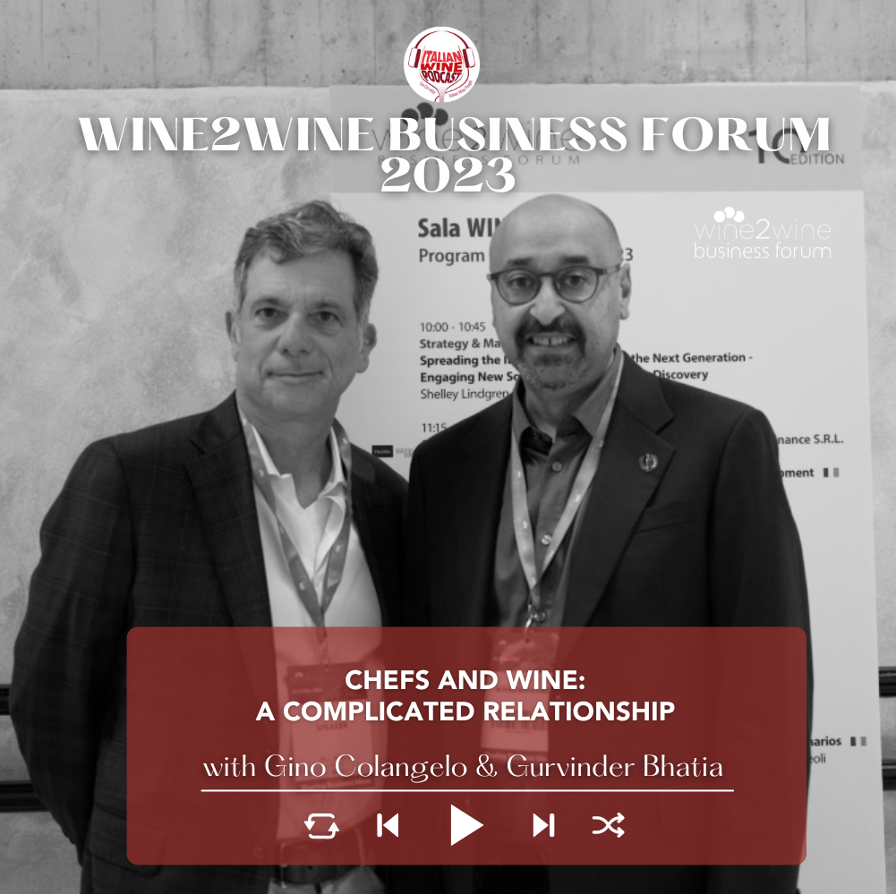 Chefs and Wine with Gurvinder Bhatia and Gino Colangelo | wine2wine Business Forum 2023
