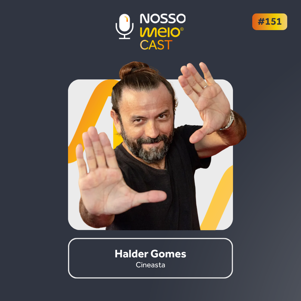 Nosso Meio Cast #151 - Humor, identidade e negócios no cinema | Halder Gomes, cineasta episode artwork