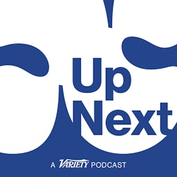 Up Next with Variety podcast artwork