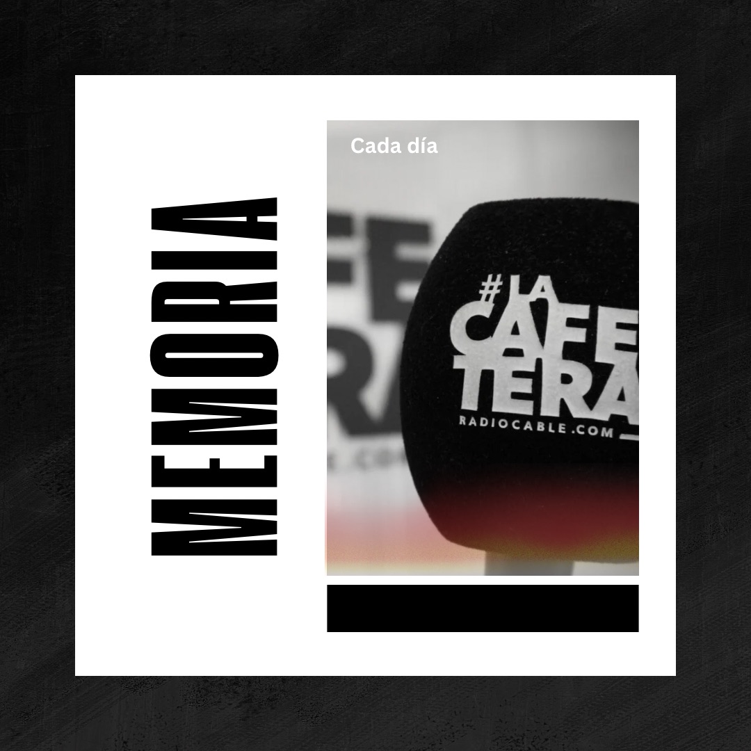 MEMORIA HISTORICA EN LA CAFETERA