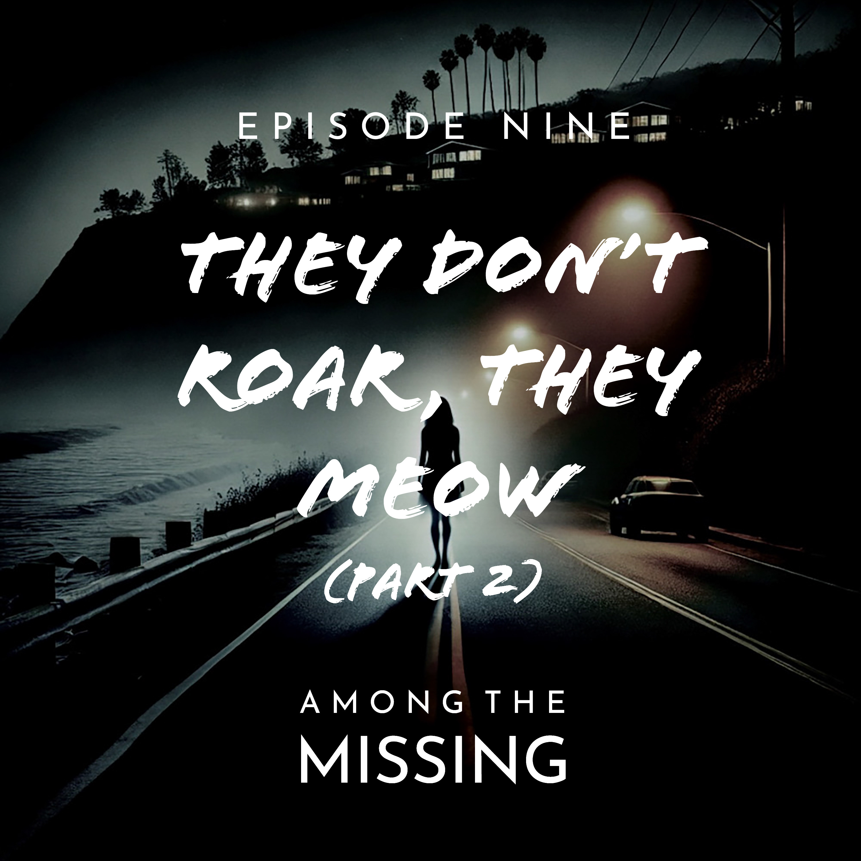 They Don’t Roar, They Meow (Part 2)