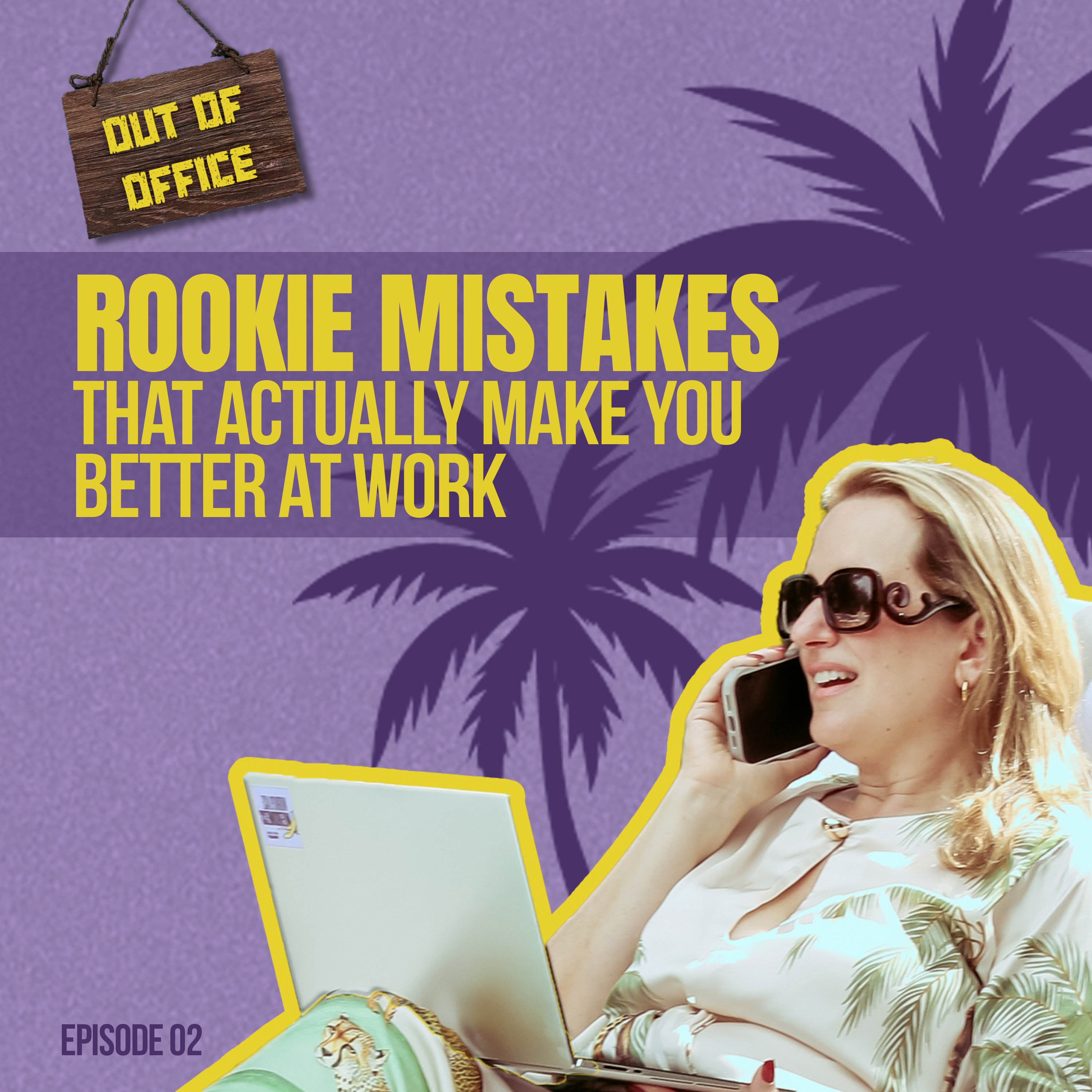 Rookie Mistakes That Actually Make You Better at Work