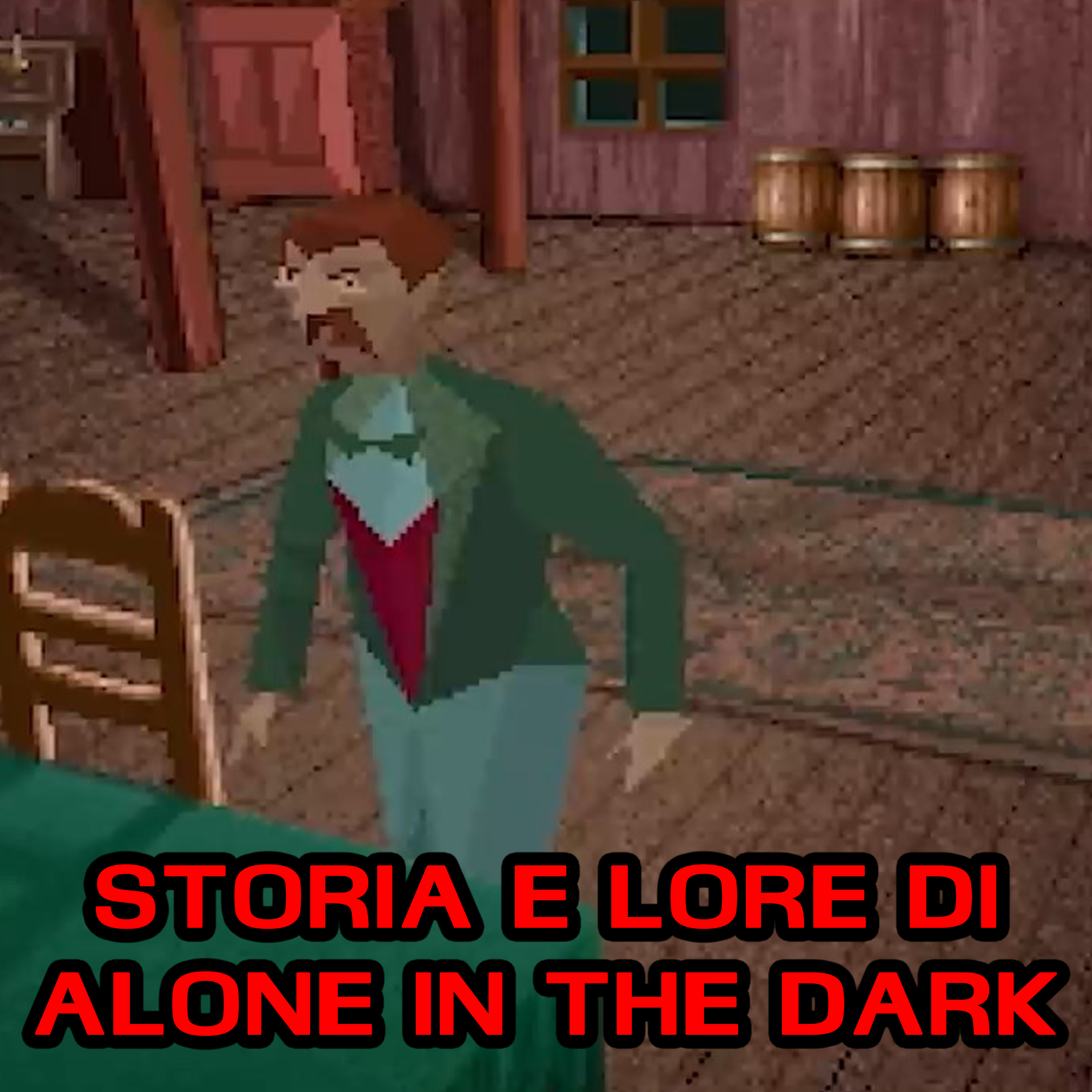 Alone in the Dark - Tutta la storia della saga e la lore episode artwork