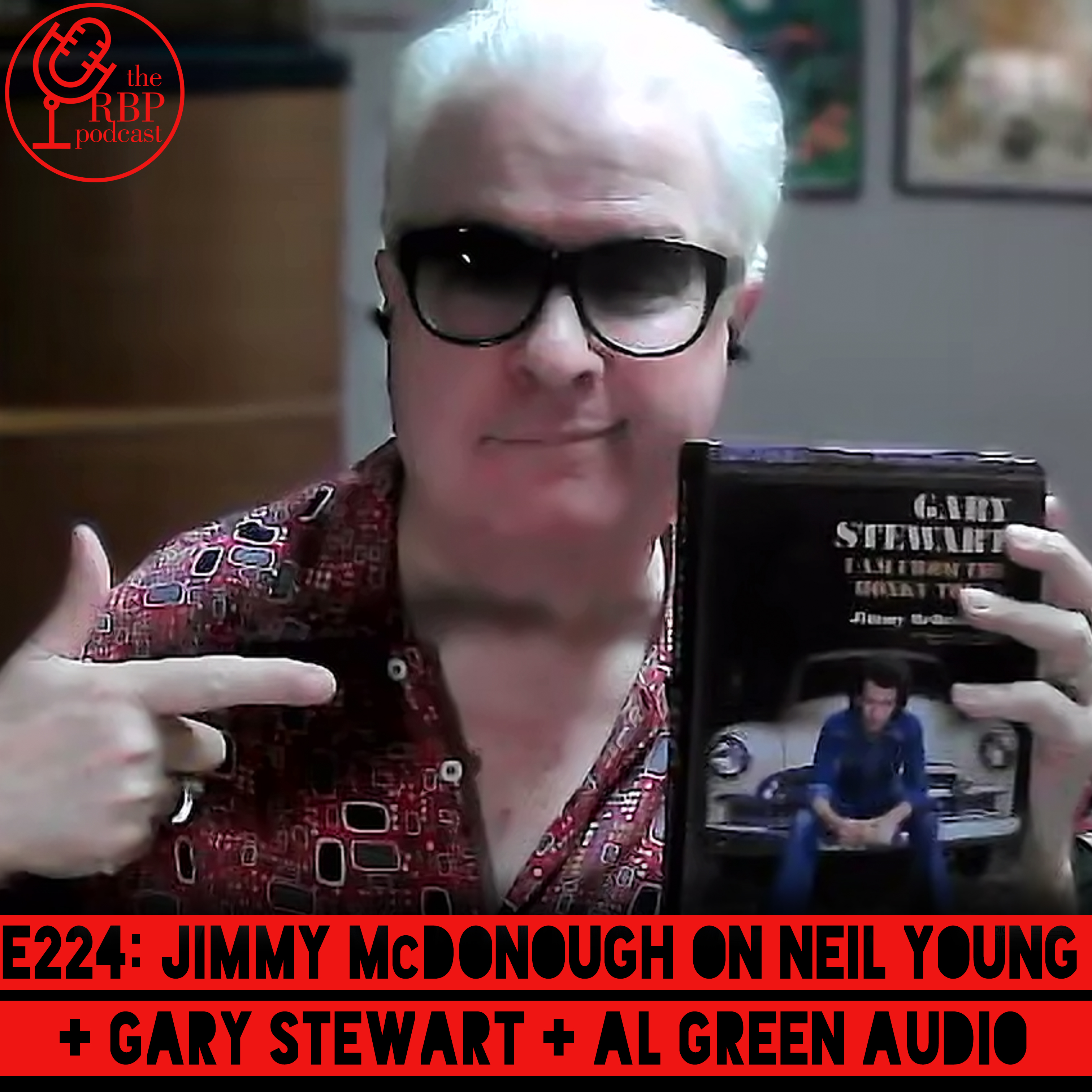 E224: Jimmy McDonough on Neil Young + Gary Stewart + Al Green audio