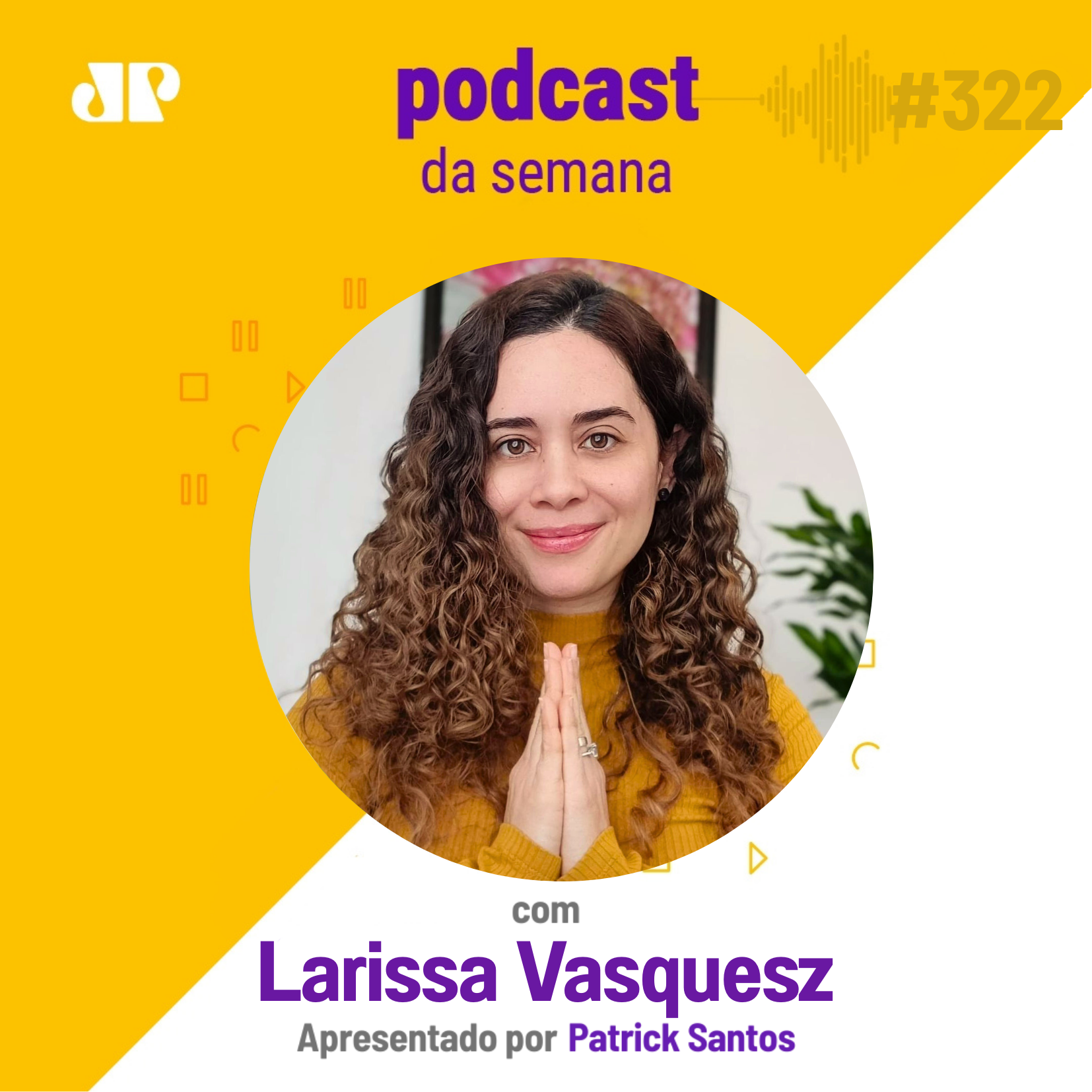 Larissa Vasquesz - “O outro lado do confiar é soltar”