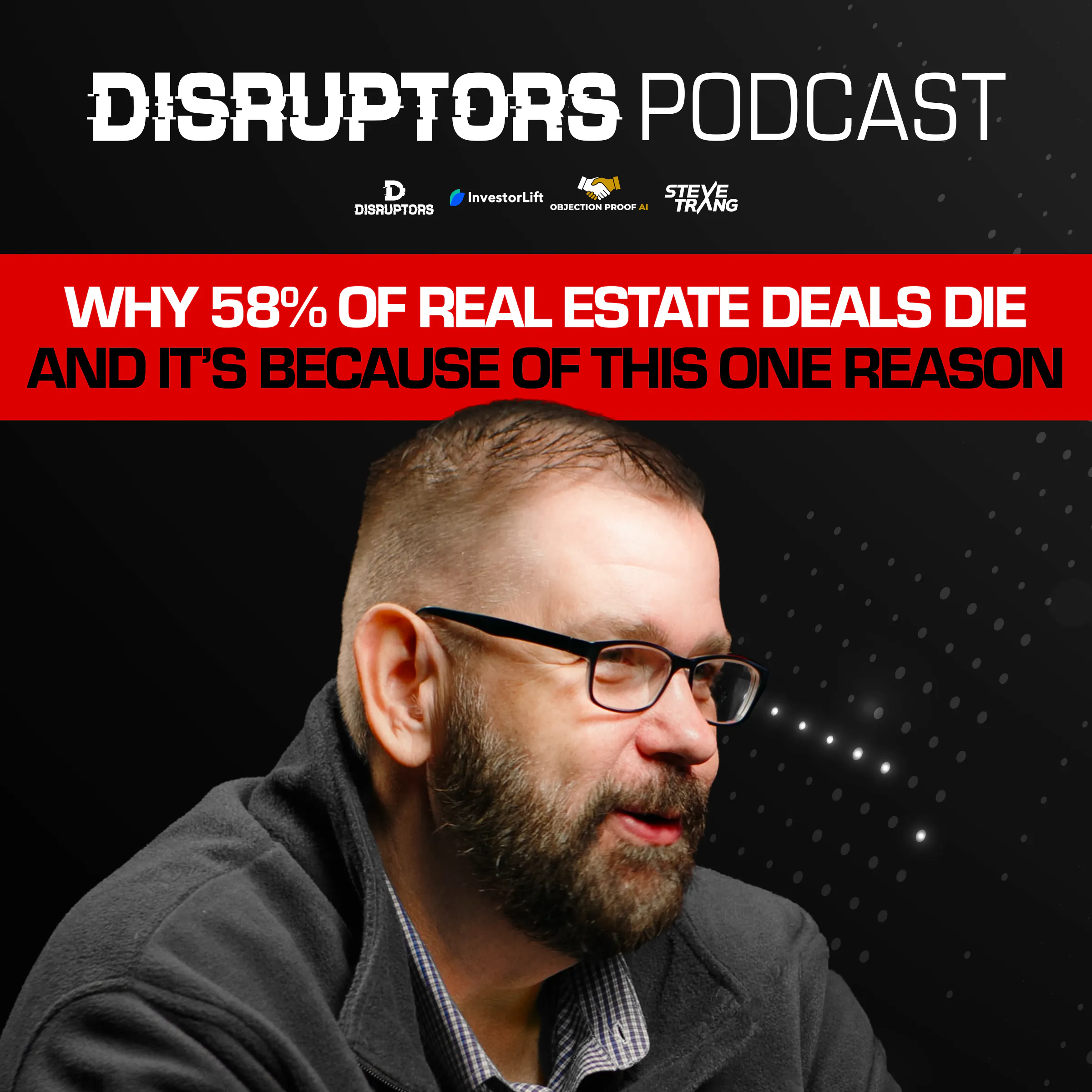 Why 58% Of Real Estate Deals Die And It’s Because Of This One Reason episode artwork