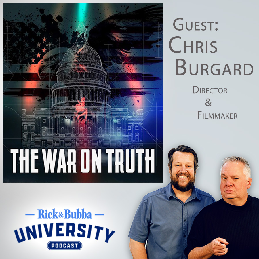 Ep 203 | January 6 Was a Setup | Chris Burgard | Rick & Bubba University