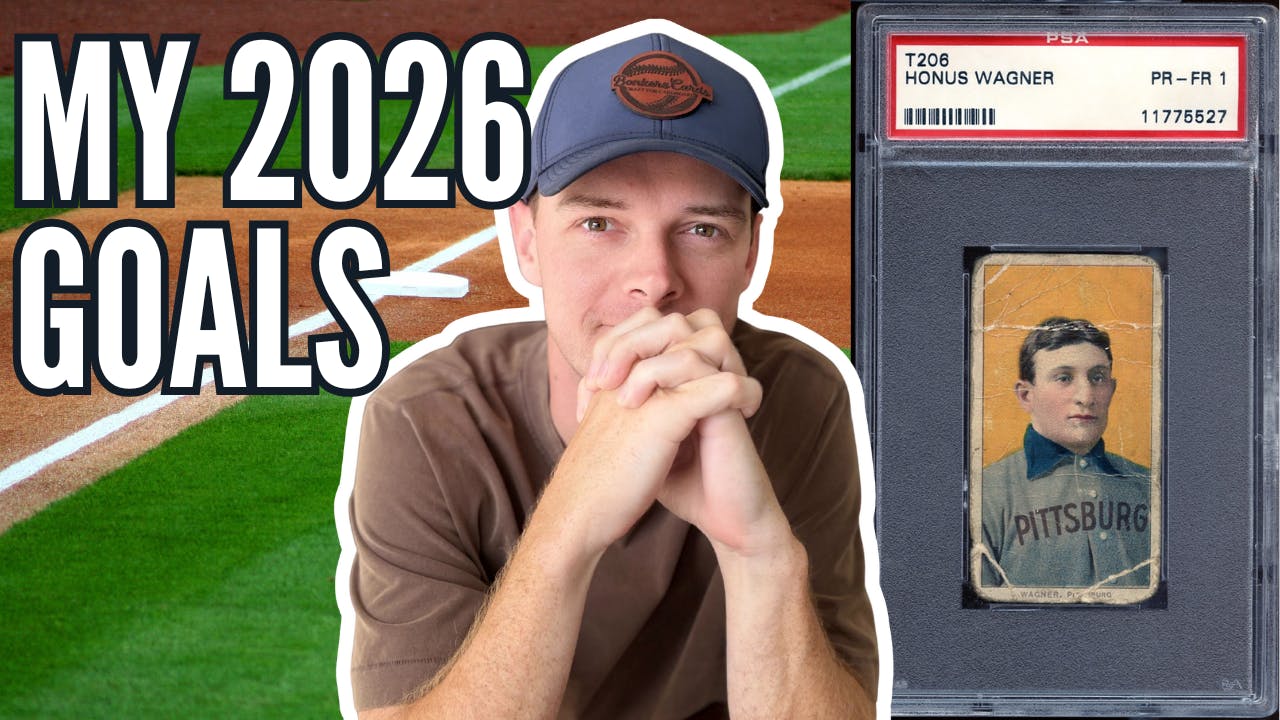 Gordy Bonker’s 2026 Goals in the Sports Card Hobby Gordy Bonker’s 2026 Goals in the Sports Card Hobby