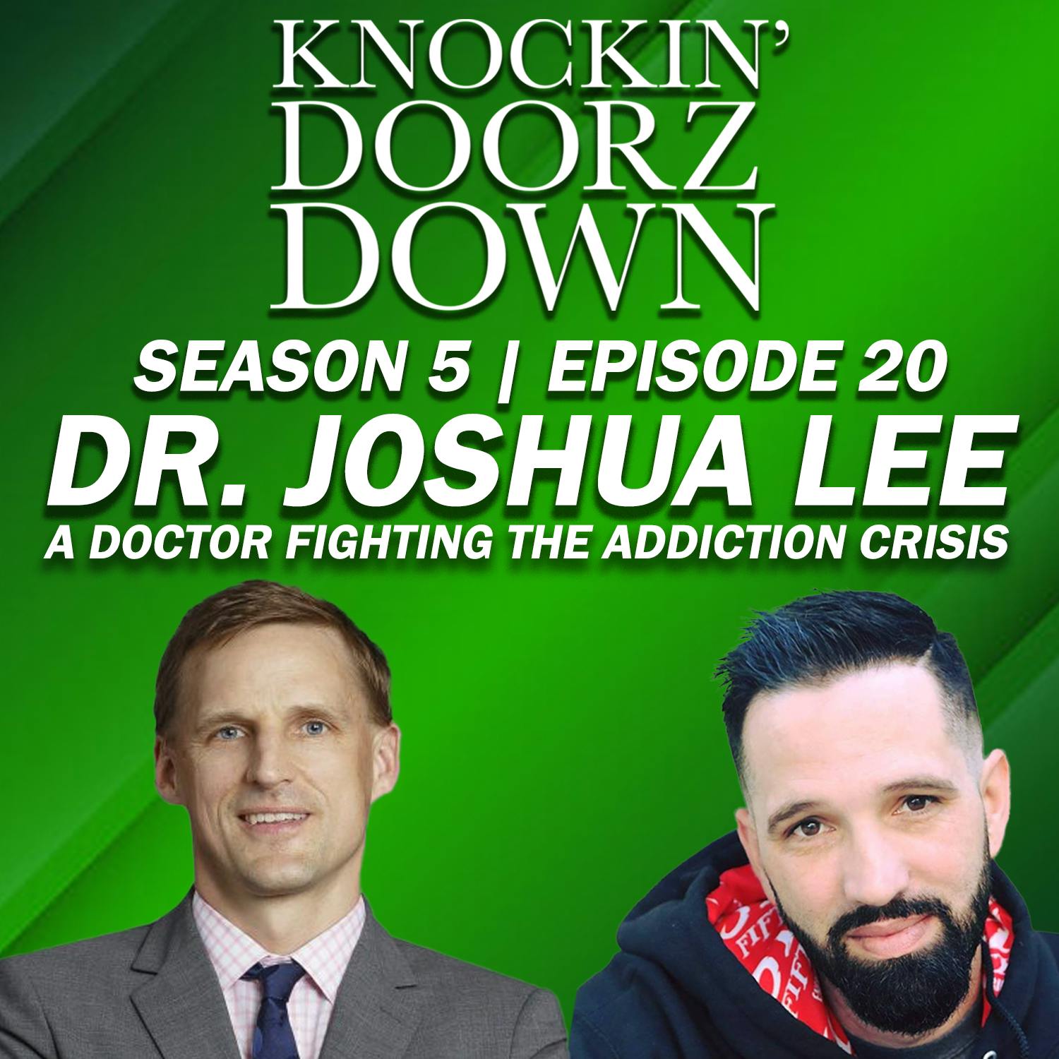Dr. Joshua Lee | A Medical Practitioner Fighting The Addiction Crisis