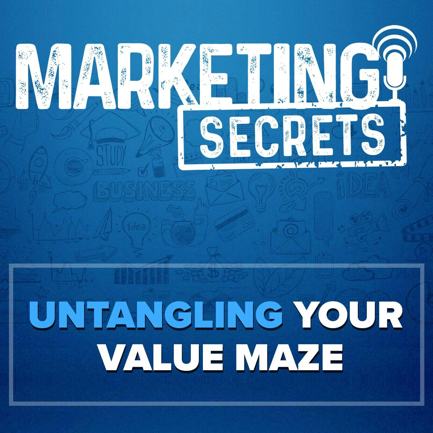 Untangling Your Value Maze