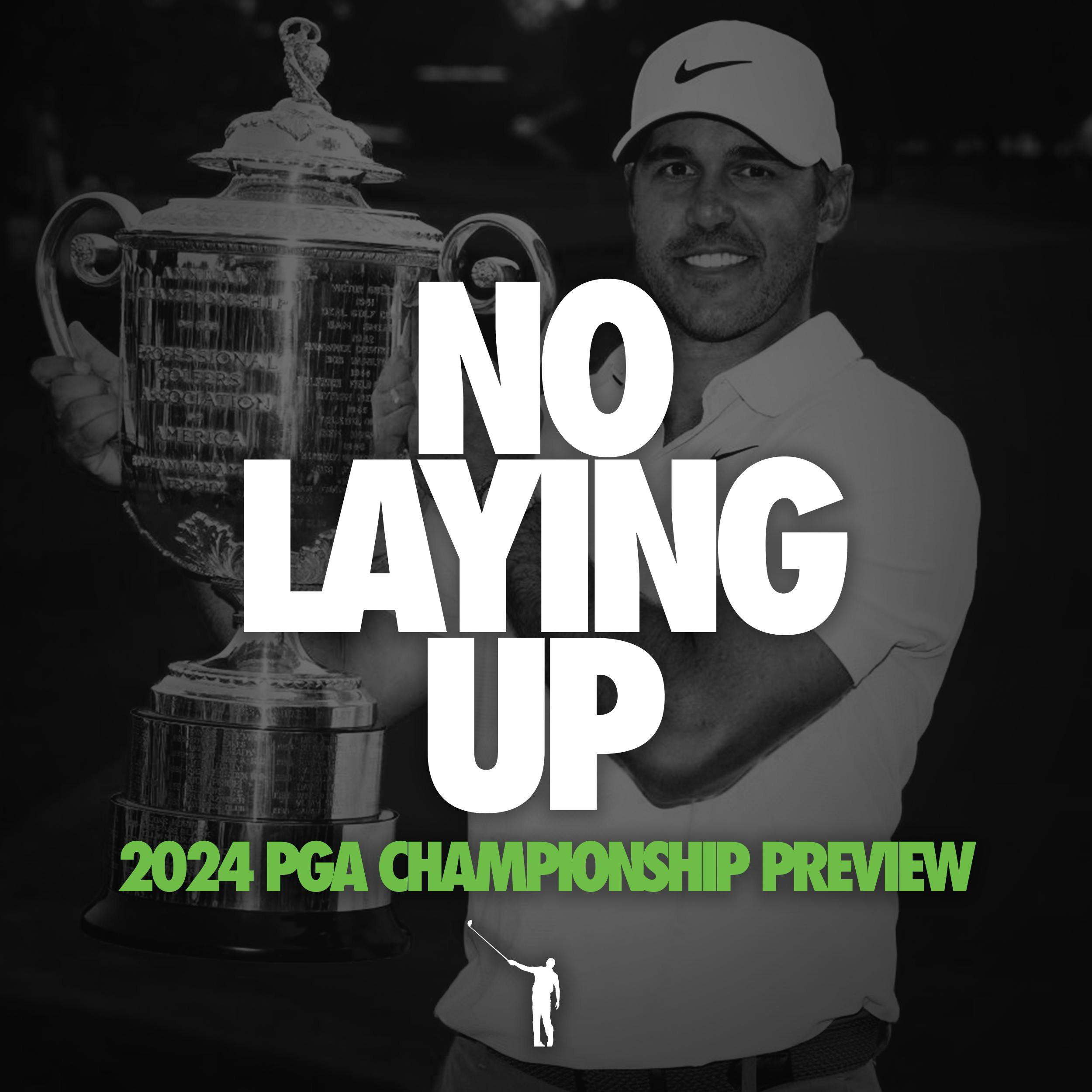 835 - PGA Championship Preview