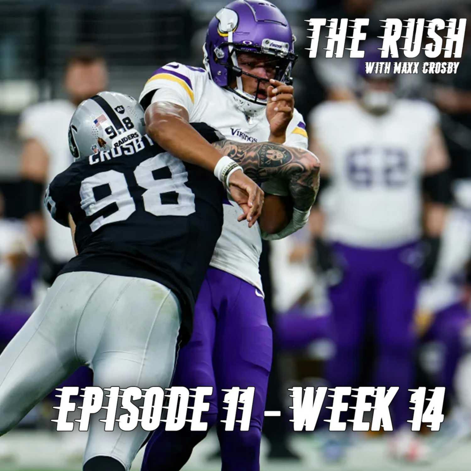 Maxx talks about making Raiders history, Patrick Graham, Referees and more! | The Rush | EP. 11
