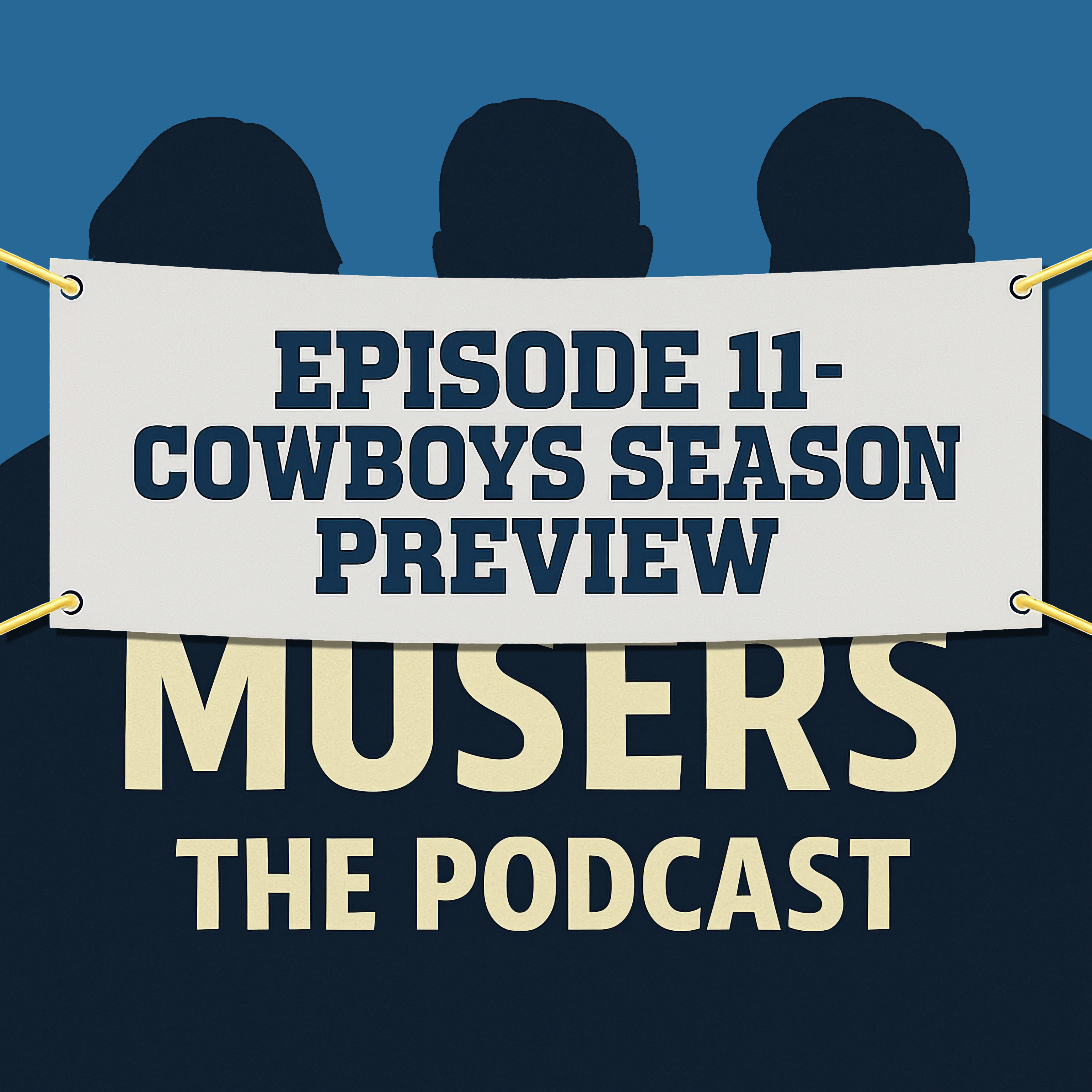 Cowboys Season Preview - Episode 11