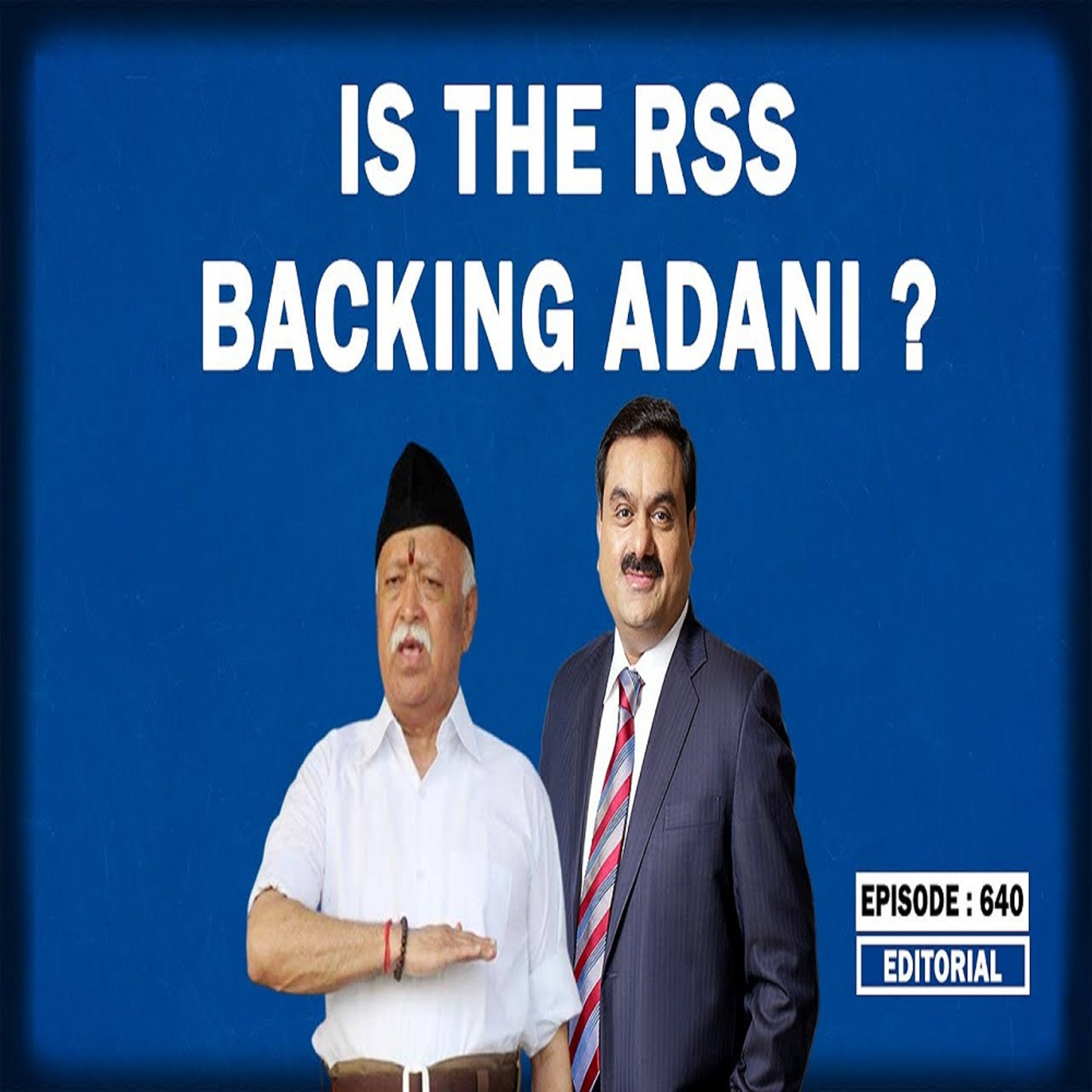 Editorial with Sujit Nair: Is The RSS Backing Adani? episode artwork