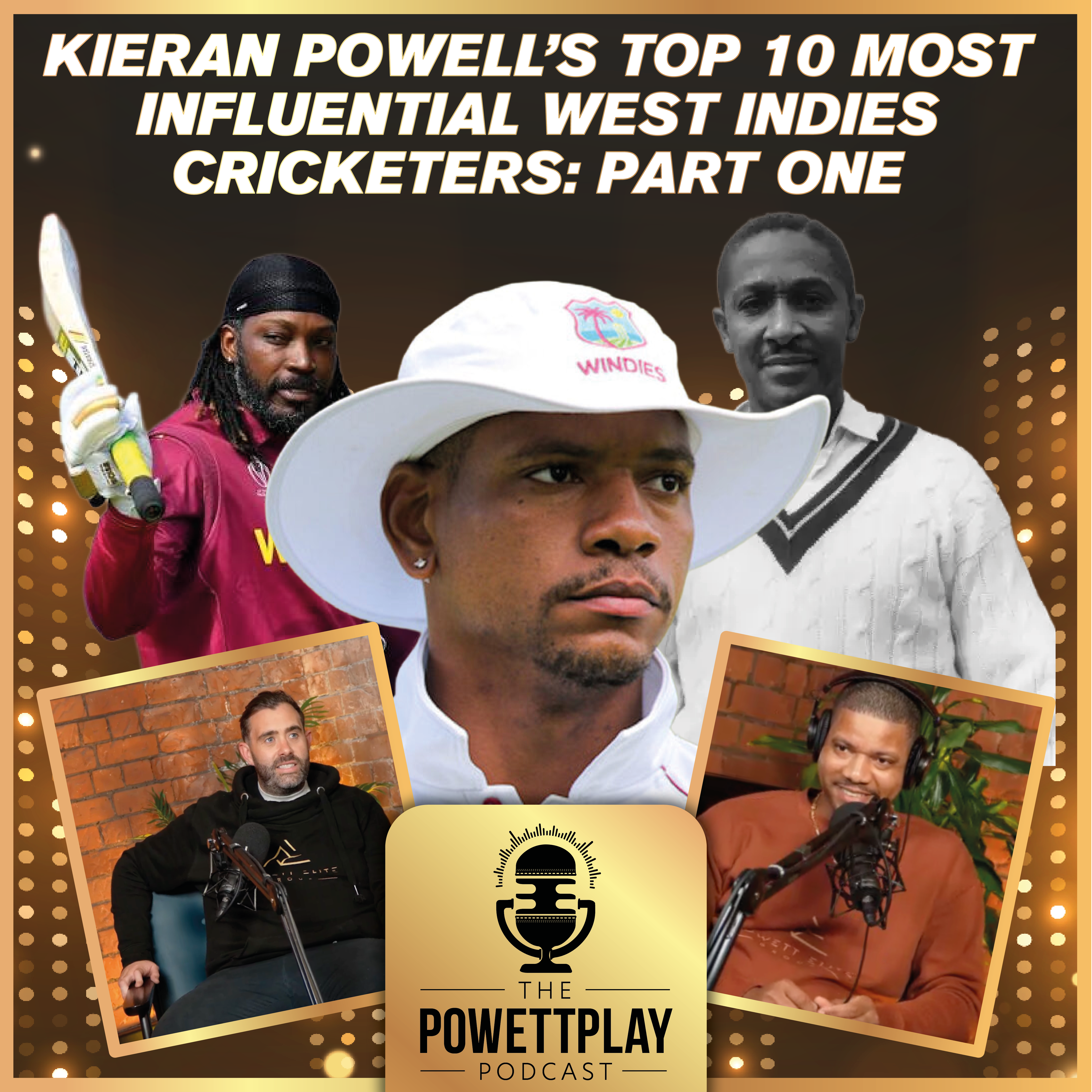 Kieran Powell’s Top 10 Most Influential West Indies Cricketers: Part One | PowettPlay Podcast episode artwork